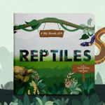 My Book of Reptiles